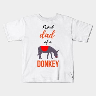 Proud Dad Of A Donkey Kids T-Shirt